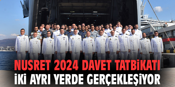NUSRET-2024 Tatbikatı’nda 16 Ülkeden Katılım