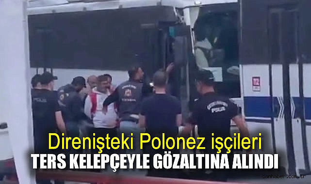 Polonez İşçileri Grevde, Polis Müdahalesi Sürüyor!