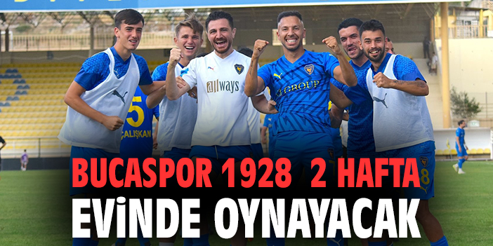 Bucaspor, İç Sahada İki Maçla Yeniden Yükselmek İstiyor