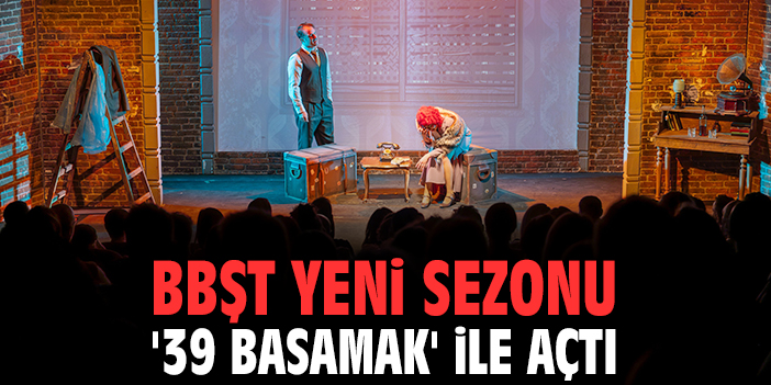 Bornova’da Tiyatro Sezonu ’39 Basamak’la Açıldı