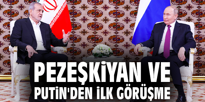 İran ve Rusya Liderleri İlk Yüz Yüze Görüşmede