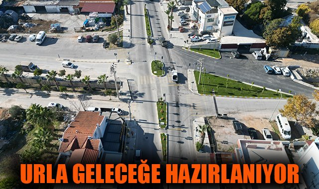 Urla’da 2025 Projeleriyle Geleceğe Dönüşüm Başladı!