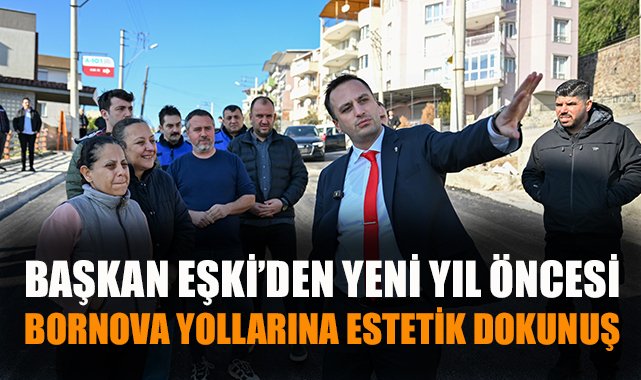 Bornova’ya Estetik ve Konforlu Yeni Yol Açıldı!