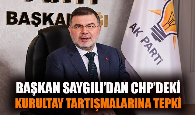 CHP’nin Kurultayı: AK Parti’den Sert Eleştiriler