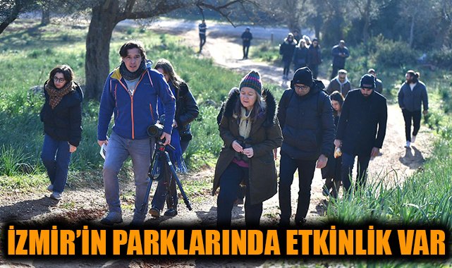 İzmir’de Doğayla İç İçe Etkinlik Dönemi Başladı!