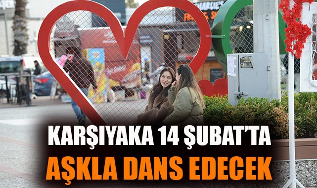 Karşıyaka’da Aşk ve Dans Coşkusu Başlıyor!