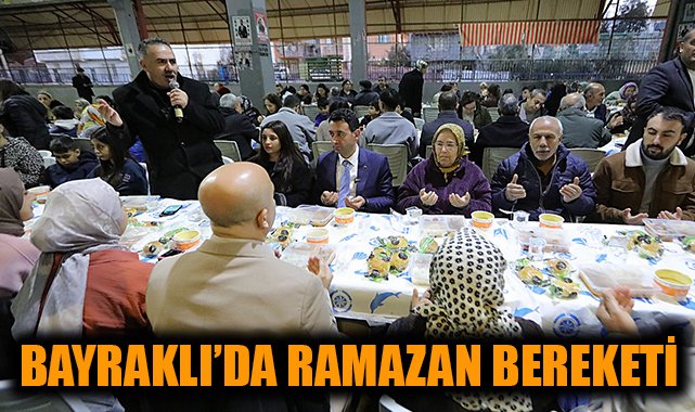 Bayraklı’da Ramazan İftar Sofraları Kuruldu!