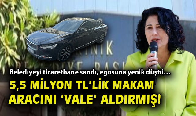 Kınık Belediye Başkanı’nın Skandal Makam Aracı!