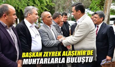 Alaşehir’de 14 Ayda 10 Gelişim: Başkan Zeyrek!