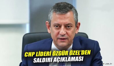 Saldırı Planlıydı! Özgür Özel’den Şok Açıklamalar!