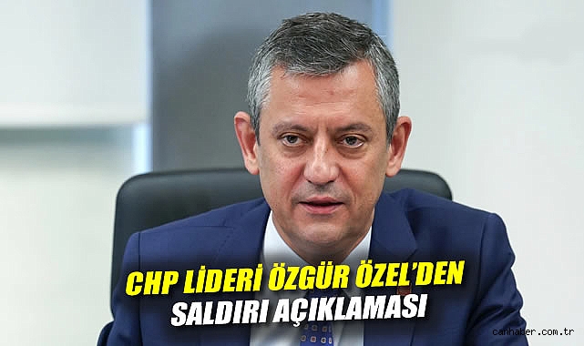 Saldırı Planlıydı! Özgür Özel’den Şok Açıklamalar!