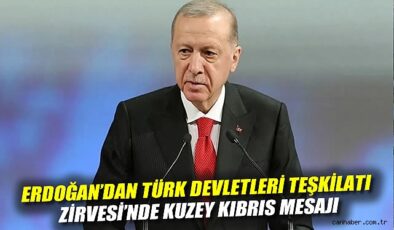 Erdoğan: KKTC Türk Dünyası’nın Tam Üyesi Olmalı