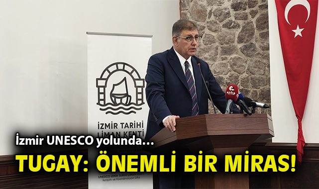 İzmir, UNESCO Mirası İçin İlk Adımı Attı!