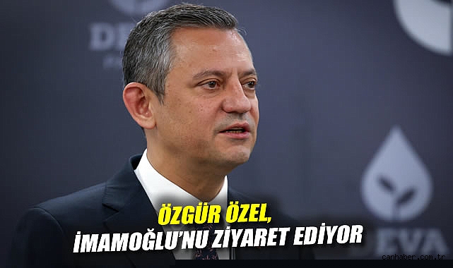 Özgür Özel, İmamoğlu’na Cezaevinde Ziyaret Gerçekleştirdi