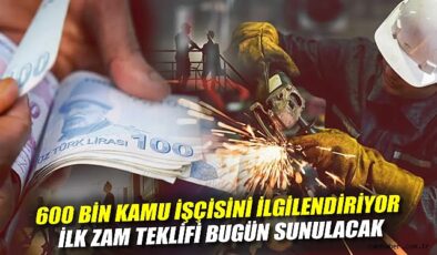 Kamu İşçilerine Zam Teklifi Bugün Masada!