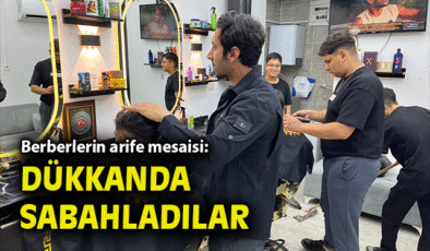 Bayram Tıraşı İçin Berberler Gece Mesaisi Yaptı!