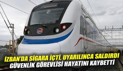 İZBAN’da Güvenlik Görevlisine Ölümcül Saldırı!
