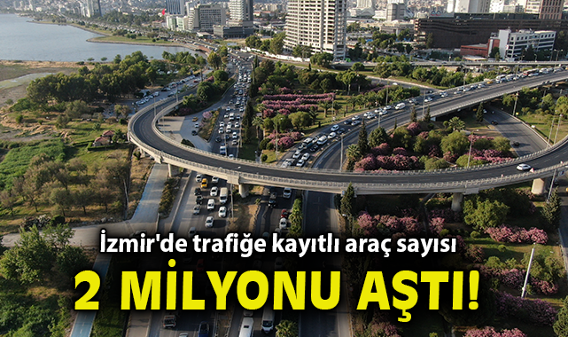 İzmir’de Trafik Kaydı Yüzde 9,5 Arttı!