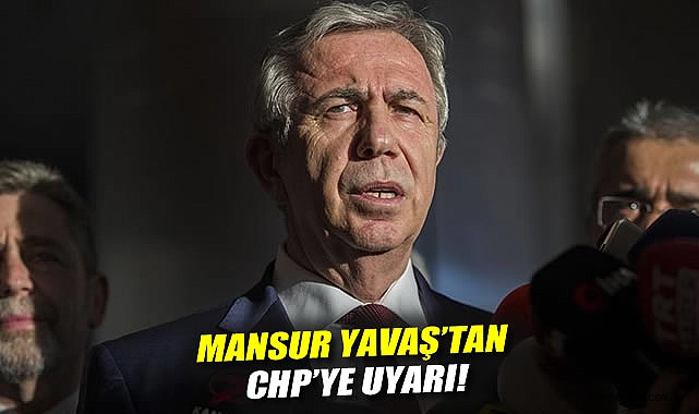 Mansur Yavaş’tan CHP Kurultayı için sert mesaj!