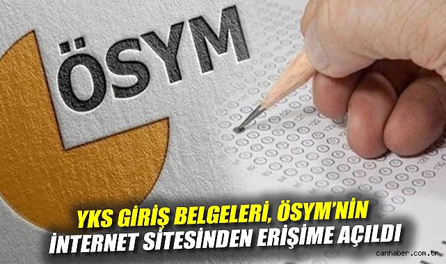 YKS Giriş Belgeleri Yayınlandı, Erişim Açık!