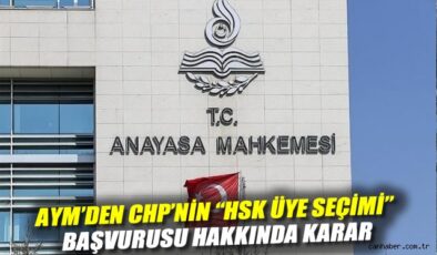 AYM, HSK Üyeleri Seçimini Görevsizlikle Reddetti