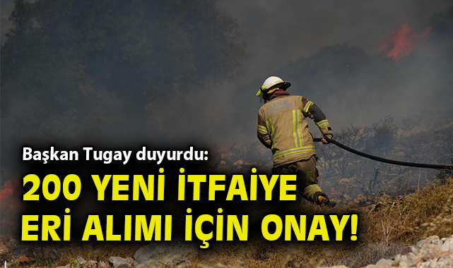 İzmir’e 200 Yeni İtfaiye Eri Alınacak!
