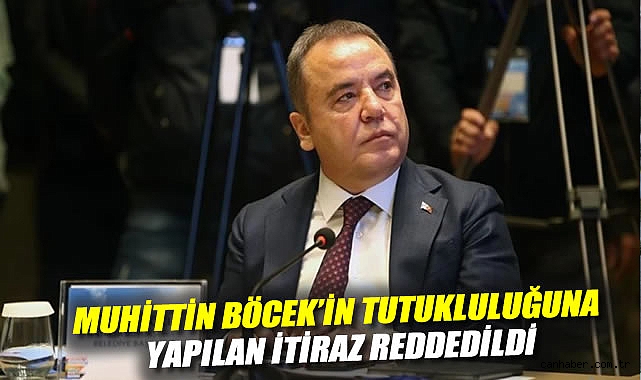 Böcek’in Rüşvet İtirazı Mahkemeden Red Aldı!