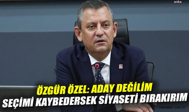 Özgür Özel: Adayımızı Seçim Sonrası Belirleyeceğiz
