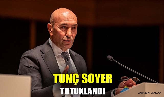 Tunç Soyer ve 99 Kişi Tutuklandı! Şok Gelişmeler!
