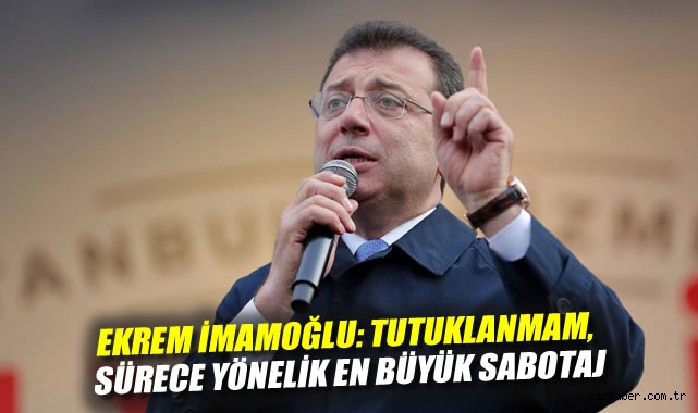İmamoğlu: ‘Belediye Başkanlarına Fidye Tehdidi Var’