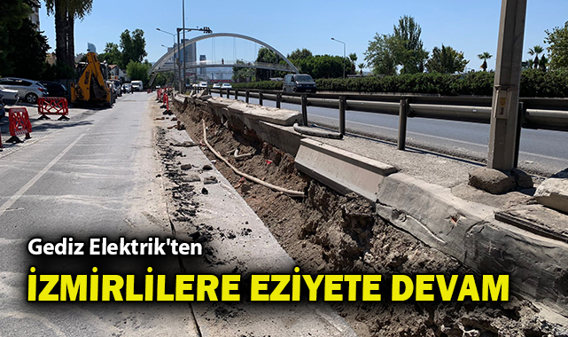 Gediz Elektrik’in Çalışmaları İzmir’de Krize Neden Oldu