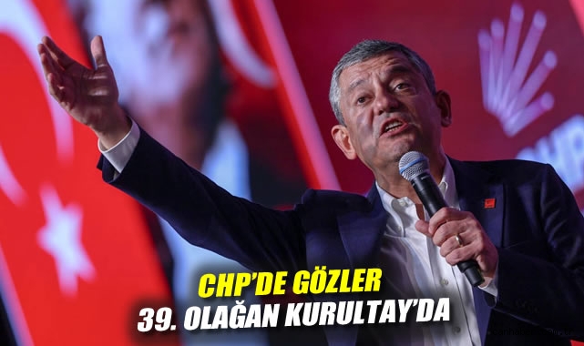 CHP’de Tarihi Kurultay: Özgür Özel Tek Aday!