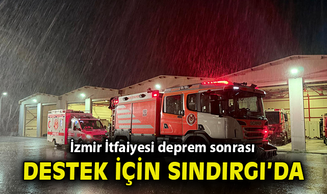 Sındırgı’daki Deprem İçin İzmir’den Hızlı Yardım