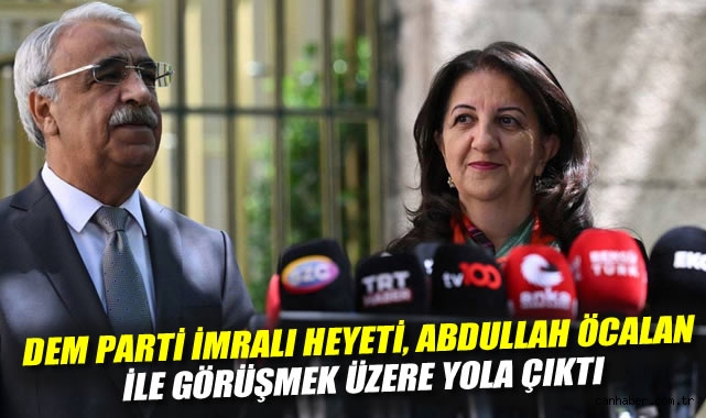 İmralı’da Öcalan ile DEM Parti Heyeti Buluşuyor!