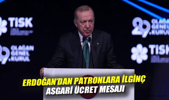 Erdoğan’dan TİSK’e Kritik Asgari Ücret Mesajı!