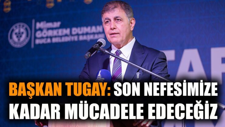 Buca’da İftar: Tugay, Gelecek için Umut Verdi