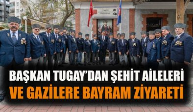 Başkan Tugay, Şehit ve Gazilere Bayram Ziyareti!