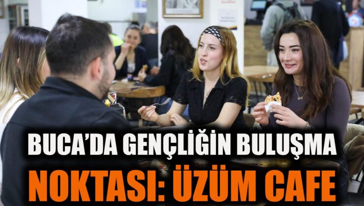 Öğrencilere Destek: Üzüm Cafe Buca’da Açıldı!