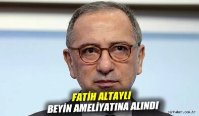 Fatih Altaylı Ameliyata Alındı, Hayat Mücadelesi Sürüyor!