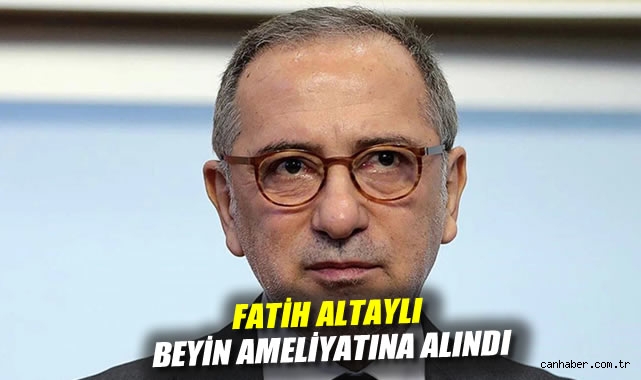 Fatih Altaylı Ameliyata Alındı, Hayat Mücadelesi Sürüyor!