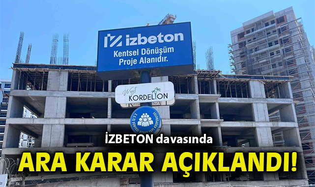 İZBETON Davasında Duruşma, Yargılama Devam Ediyor!