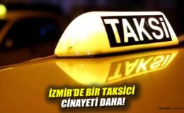 Taksici Cinayeti: İkinci Acı Olay!