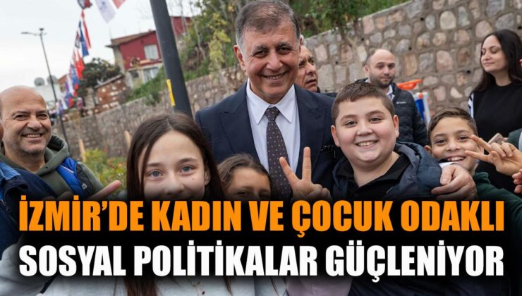 İzmir’de Kadın ve Çocuklar için Güçlendirme Projeleri