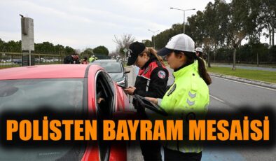 İzmir’de Bayramda Güvenlik Denetimleri Artıyor