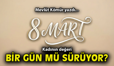 8 Mart’ta Sözler, 9 Mart’ta Sessizlik!