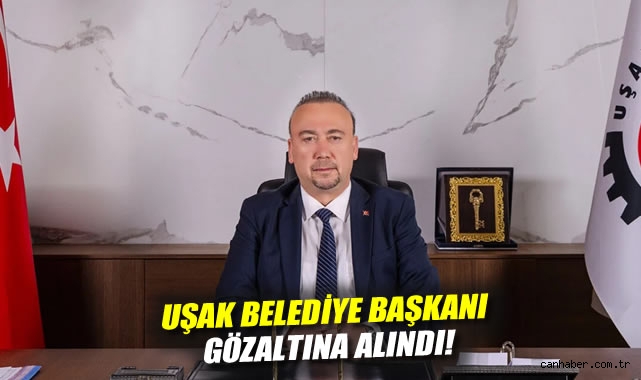 Uşak Belediye Başkanı’na Yolsuzluk Operasyonu!