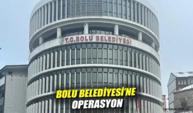 Bolu Belediyesi’ne Gece Baskını: 3 Gözaltı!