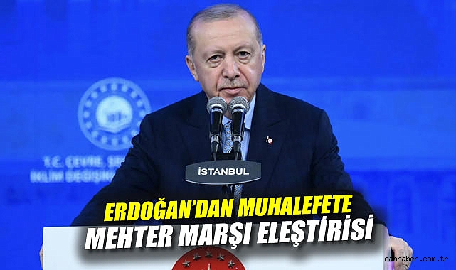 Erdoğan’dan CHP’ye Mehter Tepkisi: Tutarsızlık!