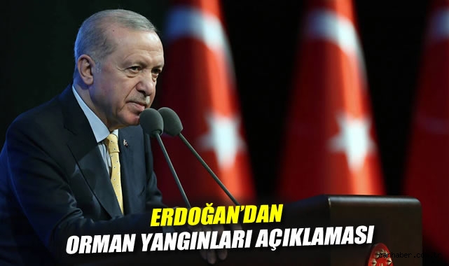 Erdoğan: Yangınla Mücadelede Yeni Tesisler ve Yatırımlar