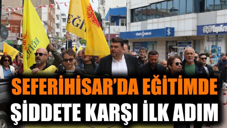 Eğitimde Şiddete Hayır: Seferihisar Yürüyüşü!important